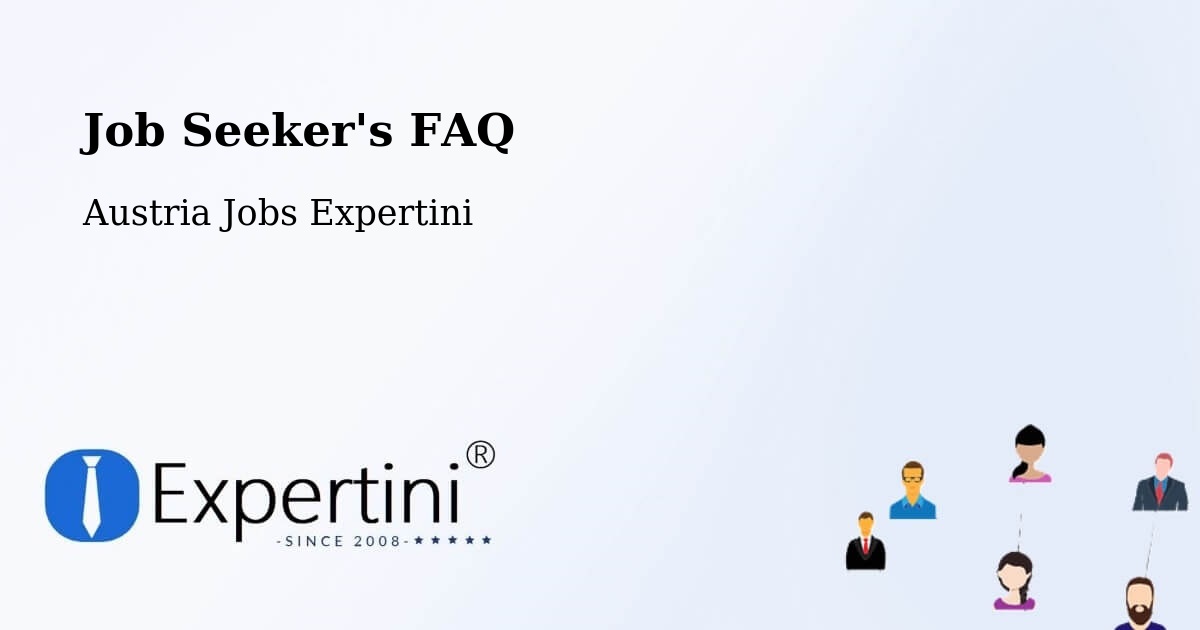 Job Seeker FAQ – Reutte - Austria Jobs Expertini